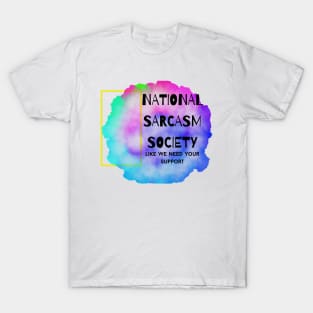 National Sarcasm Society T-Shirt